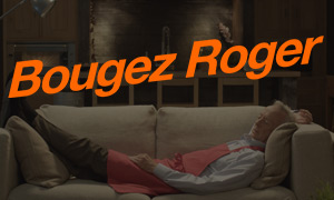 Bougez Roger